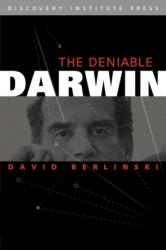 Deniable Darwin & Other Essays (ISBN: 9780979014123)