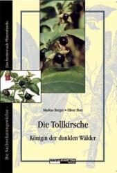 Die Tollkirsche - Erwin Bauereiss, Oliver Hotz (ISBN: 9783037881095)