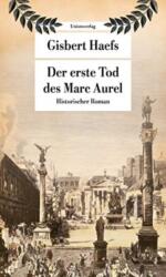 Der erste Tod des Marc Aurel (ISBN: 9783293209053)