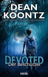 Devoted - Der Beschützer (ISBN: 9783865528667)