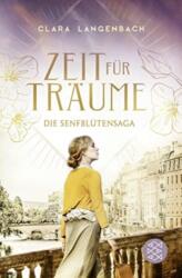 Zeit fur Traume - Die Senfblutensaga 1 (ISBN: 9783596700837)