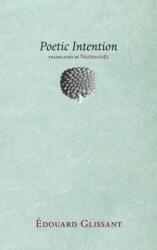 Poetic Intention (ISBN: 9780982264539)