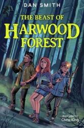 Bestia din pădurea Harwood (ISBN: 9781781129876)
