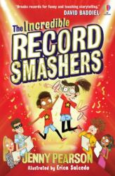 The Incredible Record Smashers (ISBN: 9781474974059)