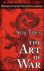 Sun Tzu's The Art of War (ISBN: 9780981224404)