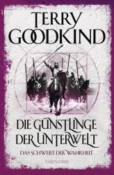 Die Günstlinge der Unterwelt - Das Schwert der Wahrheit (ISBN: 9783734162374)