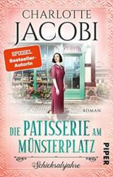 Die Patisserie am Münsterplatz - Schicksalsjahre (ISBN: 9783492316491)