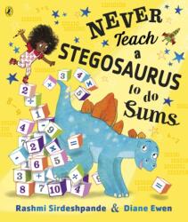 Never Teach a Stegosaurus to Do Sums (ISBN: 9780241387436)