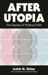 After Utopia (ISBN: 9780691200859)