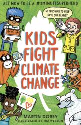 Kids Fight Climate Change (ISBN: 9781406393262)