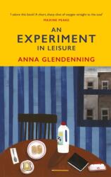 An Experiment in Leisure (ISBN: 9781784743970)