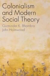 Colonialism and Modern Social Theory (ISBN: 9781509541300)