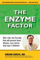 Enzyme Factor - Shinya Hiromi (ISBN: 9780982290033)