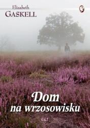 Dom na wrzosowisku (ISBN: 9788374703321)
