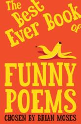 The Best Ever Book of Funny Poems (ISBN: 9781529049718)