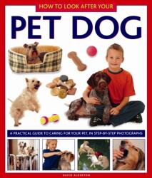 How to Look After Your Pet Dog (ISBN: 9781843228394)