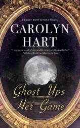 Ghost Ups Her Game (ISBN: 9781780297071)