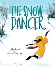 The Snow Dancer (ISBN: 9781542093170)