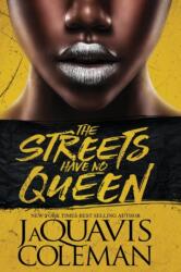 The Streets Have No Queen (ISBN: 9781645561545)