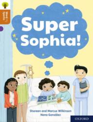 Oxford Reading Tree Word Sparks: Level 8: Super Sophia! (ISBN: 9780198496472)