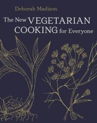 New Vegetarian Cooking for Everyone - Deborah Madison (2014)