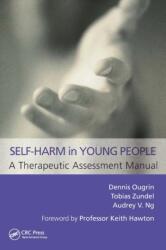 Self-Harm in Young People: A Therapeutic Assessment Manual (ISBN: 9780340987261)