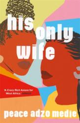 His Only Wife (ISBN: 9780861540693)