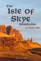 Mini-ghidul insulei Skye (ISBN: 9781909036451)