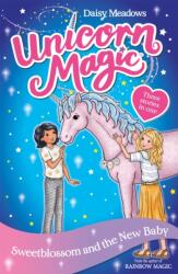 Unicorn Magic: Sweetblossom and the New Baby (ISBN: 9781408361450)