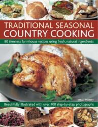 Traditional Seasonal Country Cooking (ISBN: 9781780190204)