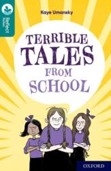 Oxford Reading Tree TreeTops Reflect: Oxford Level 16: Terrible Tales From School (ISBN: 9780198421207)