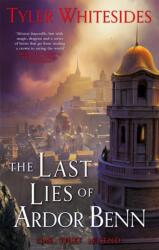 The Last Lies of Ardor Benn (ISBN: 9780356511030)