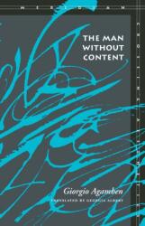 The Man Without Content (ISBN: 9780804735544)