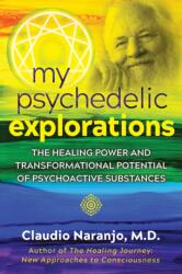 My Psychedelic Explorations (ISBN: 9781644110584)