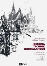 Historia Technik Budowlanych (ISBN: 9788301212124)