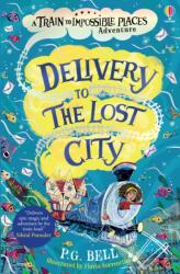Delivery to the Lost City (ISBN: 9781474948630)