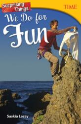 Surprising Things We Do for Fun (ISBN: 9781493836383)