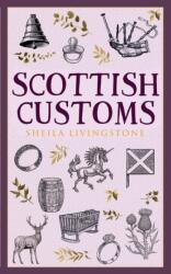 Scottish Customs (ISBN: 9781780277301)