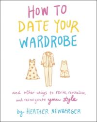 How to Date Your Wardrobe (ISBN: 9780063027343)