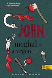 John meghal a végén - puha kötés (2014)