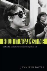 Hold It Against Me (ISBN: 9780822353133)