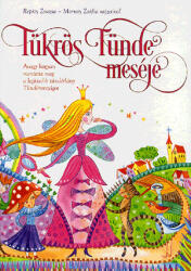Tükrös Tünde meséje (2014)