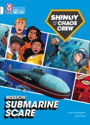 Shinoy and the Chaos Crew Mission: Submarine Scare (ISBN: 9780008454722)