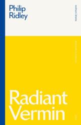 Radiant Vermin (ISBN: 9781350184817)