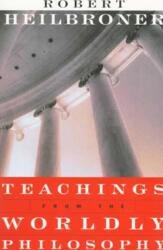 Teachings from the Worldly Philosophy (ISBN: 9780393316070)