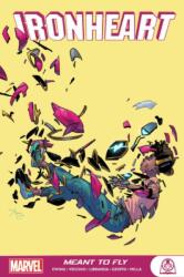 Ironheart: Meant to Fly (ISBN: 9781302923525)