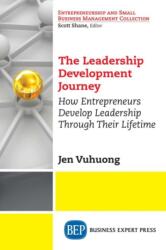 The Leadership Development Journey (ISBN: 9781948198622)