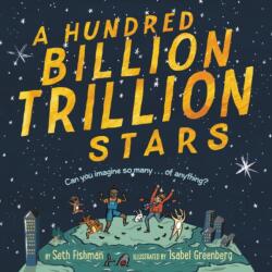 Hundred Billion Trillion Stars (ISBN: 9780062981783)