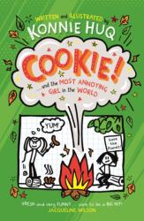 Cookie! (Book 2): Cookie and the Most Annoying Girl in the World (ISBN: 9781848128637)