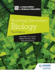 Teaching Secondary Biology 3rd Edition (ISBN: 9781510462564)